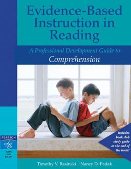 Evidence-Based Instruction in Reading A Professional Development Guide to Comprehension  9780205456277 Front Cover
