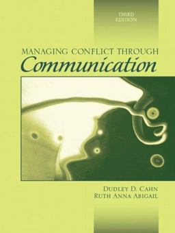 Managing Conflict Through Communication 3rd 9780205458806 Front Cover