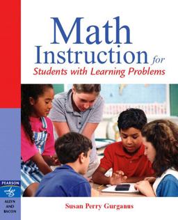 Math Instruction for Students with Learning Problems  9780205460892 Front Cover