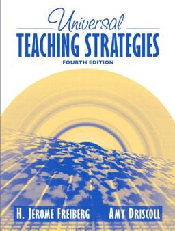 Universal Teaching Strategies, MyLabSchool Edition 4th 9780205464524 Front Cover
