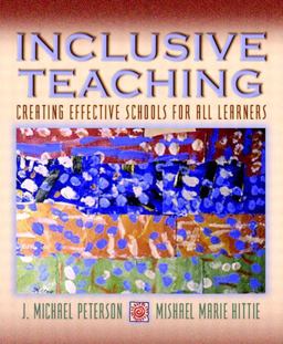 Inclusive Teaching Creating Effective Schools for All Learners  9780205464791 Front Cover