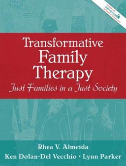 Transformative Family Therapy Just Families in a Just Society  9780205470082 Front Cover