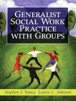 Generalist Social Work Practice with Groups  9780205470099 Front Cover
