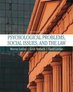 Psychological Problems, Social Issues, and the Law 2nd 9780205474547 Front Cover