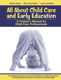 All about Child Care and Early Education  9780205477814 Front Cover