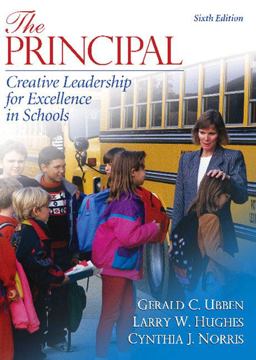 Principal Creative Leadership for Excellence in Schools 6th 9780205481378 Front Cover