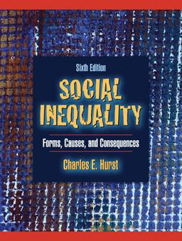 Social Inequality Forms, Causes, and Consequences 6th 9780205484362 Front Cover
