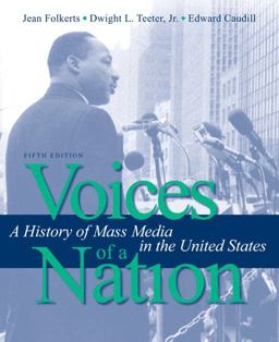 Voices of a Nation A History of Mass Media in the United States 5th 9780205486977 Front Cover