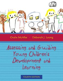 Assessing and Guiding Young Children's Development and Learning 4th 9780205497188 Front Cover