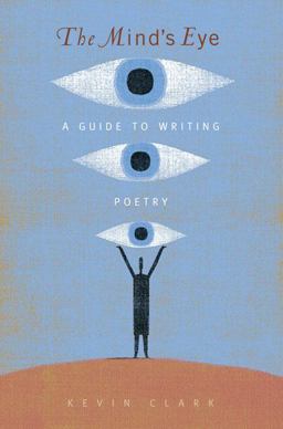 Mind's Eye A Guide to Writing Poetry  9780205498239 Front Cover