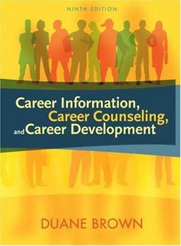 Career Information, Career Counseling, and Career Development 9th 9780205498413 Front Cover
