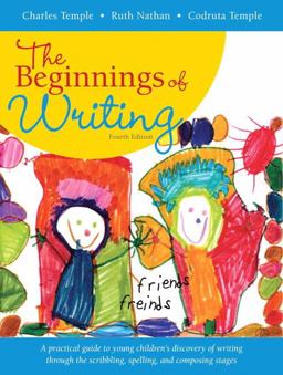 Beginnings of Writing 4th 9780205501847 Front Cover