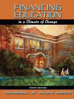 Financing Education in a Climate of Change 10th 9780205511792 Front Cover