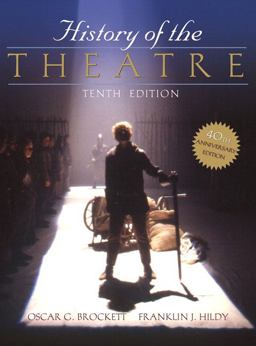 History of the Theatre 10th 9780205511860 Front Cover