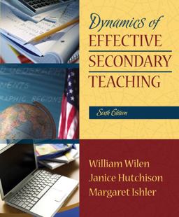 Dynamics of Effective Secondary Teaching 6th 9780205514113 Front Cover