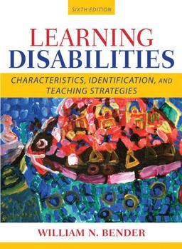 Learning Disabilities Characteristics, Identification, and Teaching Strategies 6th 9780205515530 Front Cover