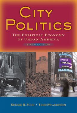 City Politics The Political Economy of Urban America 6th 9780205522163 Front Cover