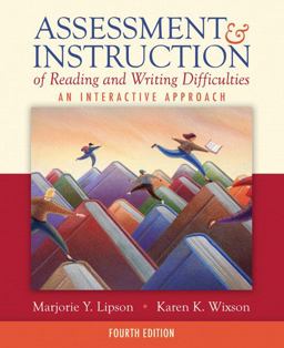 Assessment and Instruction of Reading and Writing Difficulties An Interactive Approach 4th 9780205523412 Front Cover