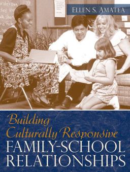 Building Culturally Responsive Family-School Relationships  9780205523641 Front Cover