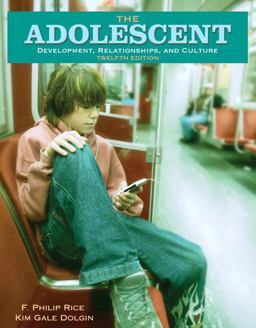 Adolescent Development, Relationships, and Culture 12th 9780205530748 Front Cover