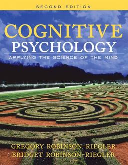 Cognitive Psychology Applying the Science of the Mind 2nd 9780205531394 Front Cover