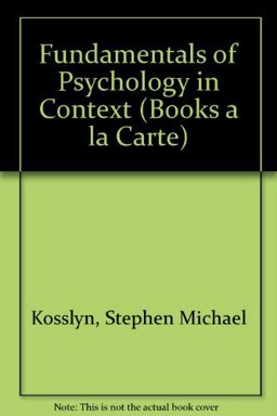 Fundamentals of Psychology in Context