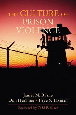 Culture of Prison Violence  9780205542963 Front Cover