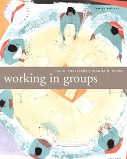 Working in Groups Communication Principles and Strategies 4th 9780205554874 Front Cover