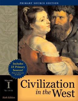 Civilization in the West, Volume I, Primary Source Edition To 1715 6th 9780205558339 Front Cover