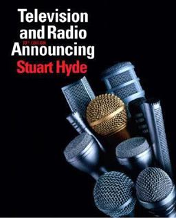 Television and Radio Announcing 10th 9780205563074 Front Cover