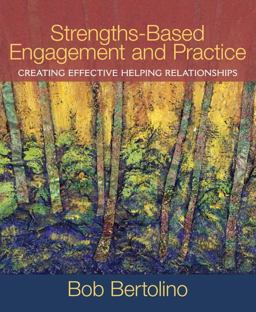 Strengths-Based Engagement and Practice Creating Effective Helping Relationships  9780205569045 Front Cover