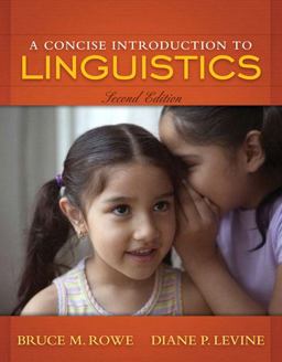 Concise Introduction to Linguistics 2nd 9780205572380 Front Cover