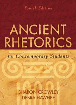Ancient Rhetorics for Contemporary Students 4th 9780205574438 Front Cover