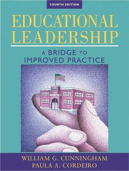 Educational Leadership A Bridge to Improved Practice 4th 9780205578429 Front Cover