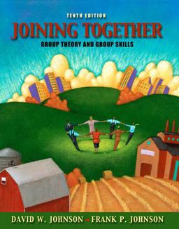Joining Together Group Theory and Group Skills 10th 9780205578634 Front Cover