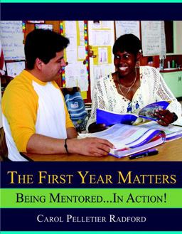 First Year Matters Being Mentored... In Action!  9780205585557 Front Cover