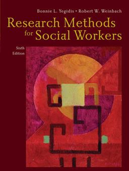 Research Methods for Social Workers 6th 9780205585588 Front Cover