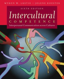 Intercultural Competence Interpersonal Communication Across Cultures 6th 9780205595754 Front Cover