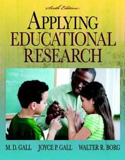 Applying Educational Research How to Read, Do, and Use Research to Solve Problems of Practice 6th 9780205596706 Front Cover