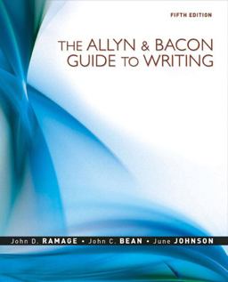 The Allyn and Bacon Guide to Writing