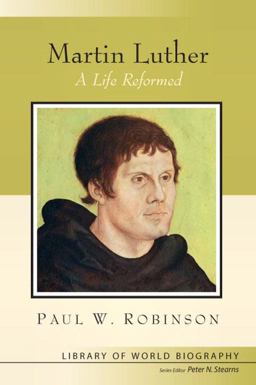 Martin Luther A Life Reformed  9780205604920 Front Cover