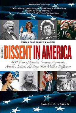 Dissent in America Voices That Shaped a Nation  9780205605415 Front Cover