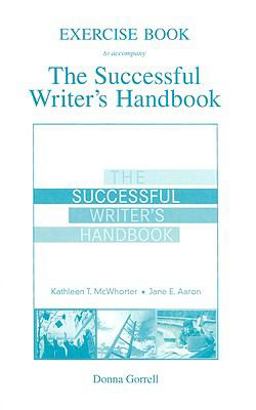 Exercise Booklet for the Successful Writer's Handbook