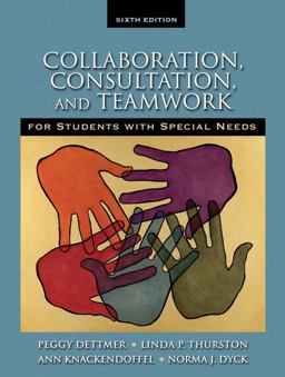 Collaboration, Consultation and Teamwork for Students with Special Needs 6th 9780205608379 Front Cover