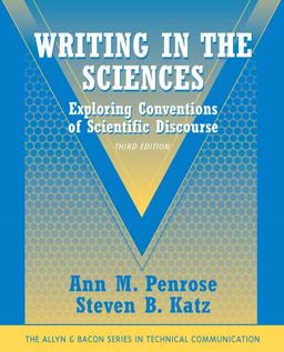 Writing in the Sciences Exploring Conventions of Scientific Discourse (Part of the Allyn and Bacon Series in Technical Communication) 3rd 9780205616718 Front Cover