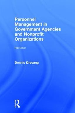 Personnel Management in Government Agencies and Nonprofit Organizations 5th 9780205616794 Front Cover