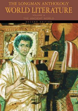 Longman Anthology of World Literature The Ancient World 2nd 9780205625956 Front Cover