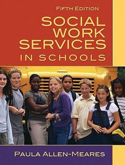 Social Work Services in Schools 6th 9780205627127 Front Cover