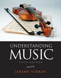 Understanding Music 6th 9780205632138 Front Cover