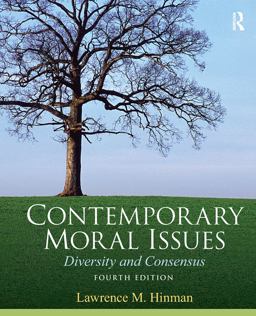 Contemporary Moral Issues Diversity and Consensus 4th 9780205633609 Front Cover